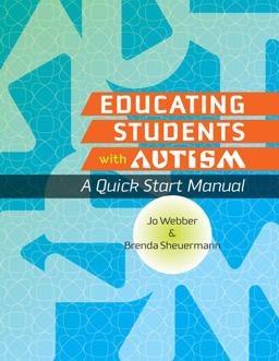 Educating Students with Autism A Quick Start Manual  9781416402558 Front Cover