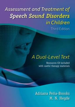 Assessment and Treatment of Speech Sound Disorders in Children