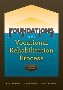 Foundations of the Vocational Rehabilitation Process 7th 9781416409946 Front Cover