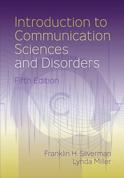 Introduction to Communication Sciences and Disorders 5th 9781416410089 Front Cover