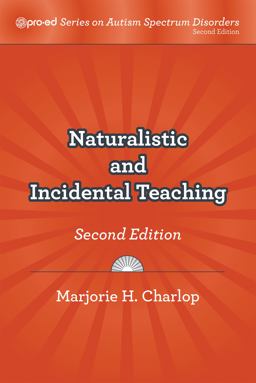 Naturalistic and Incidental Teaching, Second Edition  9781416411420 Front Cover