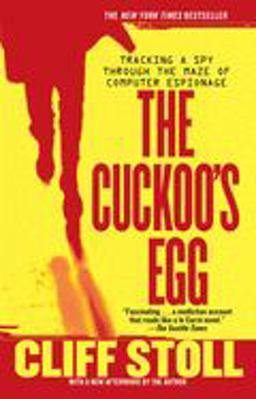 Cuckoo's Egg Tracking a Spy Through the Maze of Computer Espionage  9781416507789 Front Cover