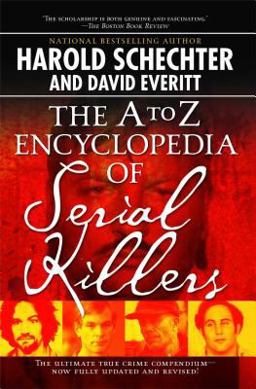 a to Z Encyclopedia of Serial Killers  9781416521747 Front Cover