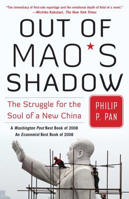 Out of Mao's Shadow The Struggle for the Soul of a New China  9781416537069 Front Cover