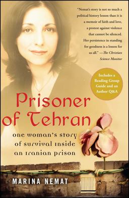 Prisoner of Tehran One Woman's Story of Survival Inside an Iranian Prison  9781416537434 Front Cover