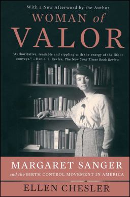 Woman of Valor Margaret Sanger and the Birth Control Movement in America  9781416540762 Front Cover