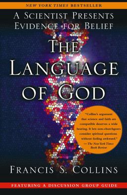 Language of God A Scientist Presents Evidence for Belief  9781416542742 Front Cover