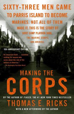 Making the Corps 10th Anniversary Edition with a New Afterword by the Author 10th 9781416544500 Front Cover