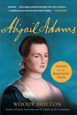 Abigail Adams A Life  9781416546818 Front Cover