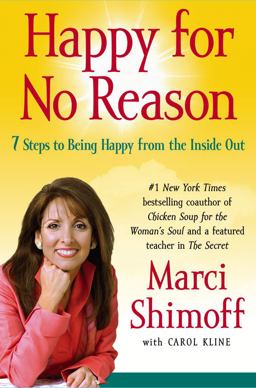 Happy for No Reason 7 Steps to Being Happy from the Inside Out  9781416547723 Front Cover