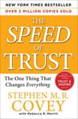Speed of Trust The One Thing That Changes Everything  9781416549000 Front Cover
