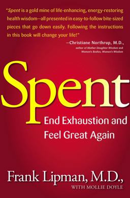 Spent End Exhaustion and Feel Great Again  9781416549413 Front Cover