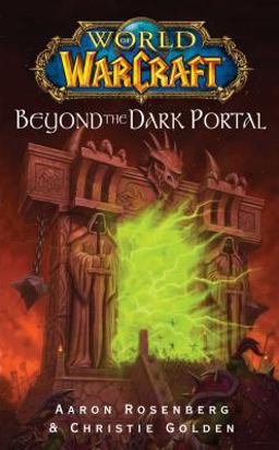 World of Warcraft: Beyond the Dark Portal  9781416550860 Front Cover