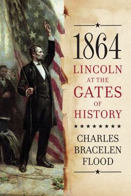 1864 Lincoln at the Gates of History  9781416552284 Front Cover