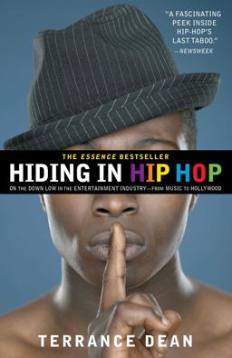 Hiding in Hip Hop On the down Low in the Entertainment Industry - From Music to Hollywood  9781416553403 Front Cover
