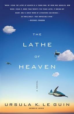 Lathe of Heaven A Novel  9781416556961 Front Cover