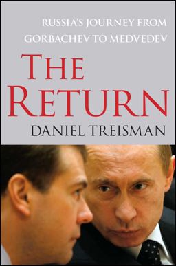 Return Russia's Journey from Gorbachev to Medvedev  9781416560722 Front Cover