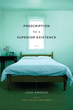Prescription for a Superior Existence A Novel  9781416561057 Front Cover