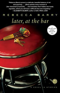 Later, at the Bar A Novel in Stories  9781416563402 Front Cover