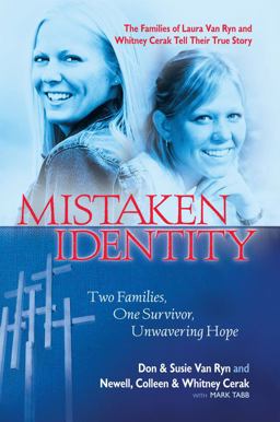 Mistaken Identity Two Families, One Survivor, Unwavering Hope  9781416567356 Front Cover