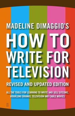 How to Write for Television  9781416570455 Front Cover