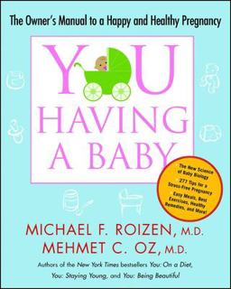 YOU: Having a Baby