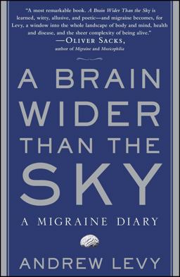 Brain Wider Than the Sky A Migraine Diary  9781416572510 Front Cover