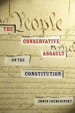 Conservative Assault on the Constitution  9781416574682 Front Cover