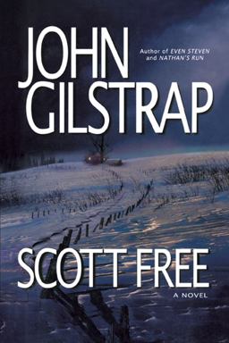 Scott Free A Thriller by the Author of EVEN STEVEN and NATHAN's RUN  9781416575054 Front Cover
