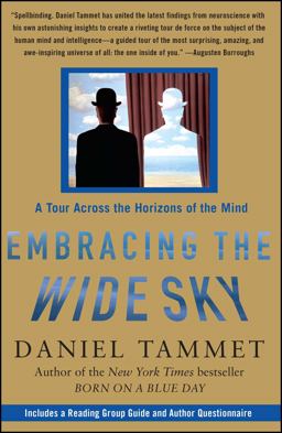 Embracing the Wide Sky A Tour Across the Horizons of the Mind  9781416576181 Front Cover