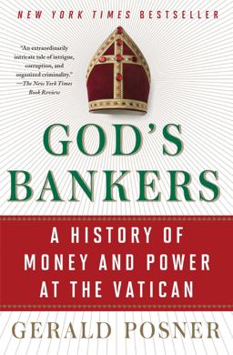 God's Bankers A History of Money and Power at the Vatican  9781416576594 Front Cover
