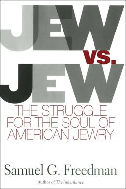 Jew vs Jew The Struggle for the Soul of American Jewry  9781416578000 Front Cover