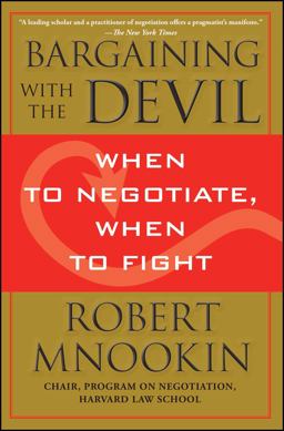 Bargaining with the Devil When to Negotiate, When to Fight  9781416583332 Front Cover
