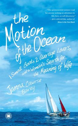 Motion of the Ocean 1 Small Boat, 2 Average Lovers, and a Woman's Search for the Meaning of Wife  9781416589082 Front Cover