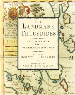 Landmark Thucydides A Comprehensive Guide to the Peloponnesian War  9781416590873 Front Cover