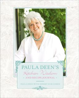 Paula Deen's Kitchen Wisdom and Recipe Journal  9781416597025 Front Cover