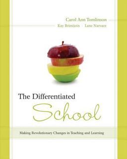 Differentiated School Making Revolutionary Changes in Teaching and Learning  9781416606789 Front Cover