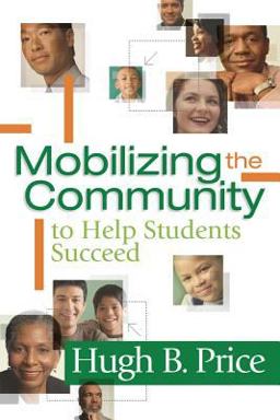 Mobilizing the Community to Help Students Succeed  9781416606963 Front Cover