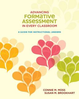 Advancing Formative Assessment in Every Classroom A Guide for Instructional Leaders  9781416609117 Front Cover