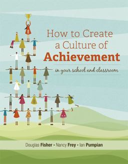How to Create a Culture of Achievement in Your School and Classroom  9781416614081 Front Cover