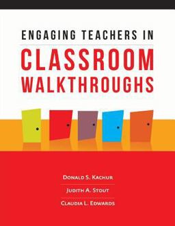 Engaging Teachers in Classroom Walkthroughs  9781416615491 Front Cover