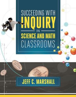 Succeeding with Inquiry in Science and Math Classroom  9781416616085 Front Cover
