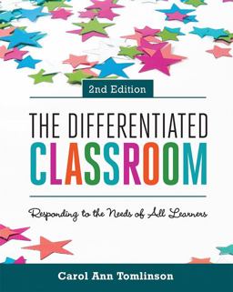 Differentiated Classroom Responding to the Needs of All Learners 2nd 9781416618607 Front Cover
