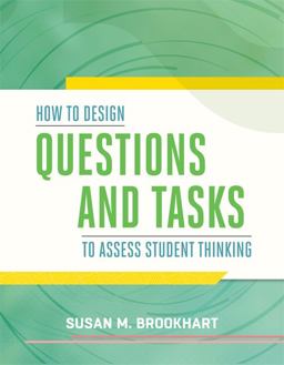 How to Design Questions and Tasks to Assess Student Thinking  9781416619246 Front Cover
