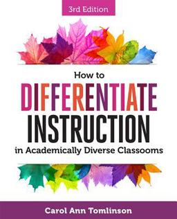 How to Differentiate Instruction in Academically Diverse Classrooms 3rd 9781416623304 Front Cover