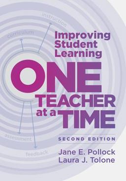 Improving Student Learning One Teacher at a Time 2nd 9781416629696 Front Cover