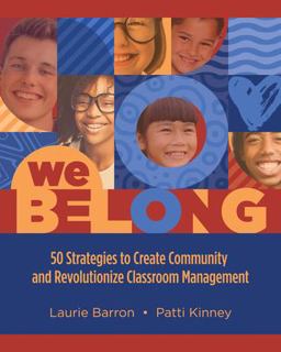 We Belong 50 Strategies to Create Community and Revolutionize Classroom Management  9781416630265 Front Cover