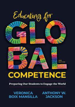 Educating for Global Competence Preparing Our Students to Engage the World, 2nd Edition 2nd 9781416631583 Front Cover