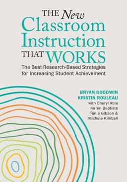 The New Classroom Instruction That Works 1st 9781416631613 Front Cover