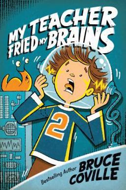 My Teacher Fried My Brains  9781416903321 Front Cover